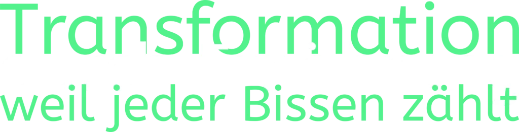 Das Bild zeigt einen modernen Schriftzug mit dem Text „Transformation durch Ernährung weil jeder Bissen zählt“. Die Wörter sind in Grün und Weiß gehalten und in einer klaren, serifenlosen Schrift dargestellt. Die Gestaltung wirkt frisch und motivierend und betont die Bedeutung bewusster Ernährung für persönliche Veränderung.