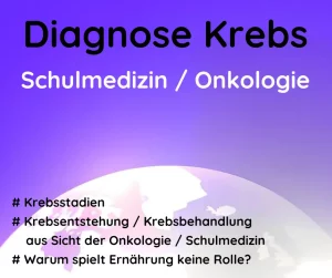 Read more about the article Diagnose Krebs: Schulmedizin / Onkologie